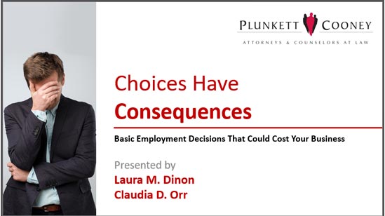 Choices have Consequences Webinar Choices have Consequences Webinar