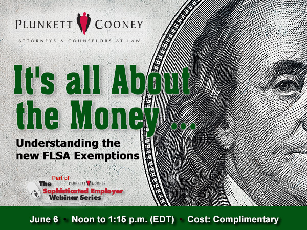 Plunkett Cooney FLSA Exemptions Webinar